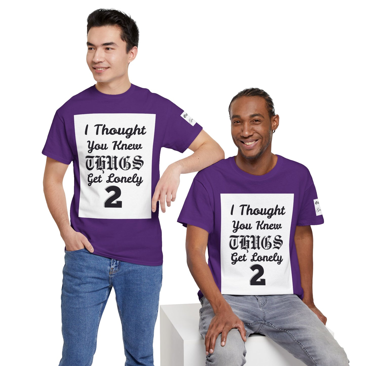 'Thugs Get Lonely 2' T‑Shirt