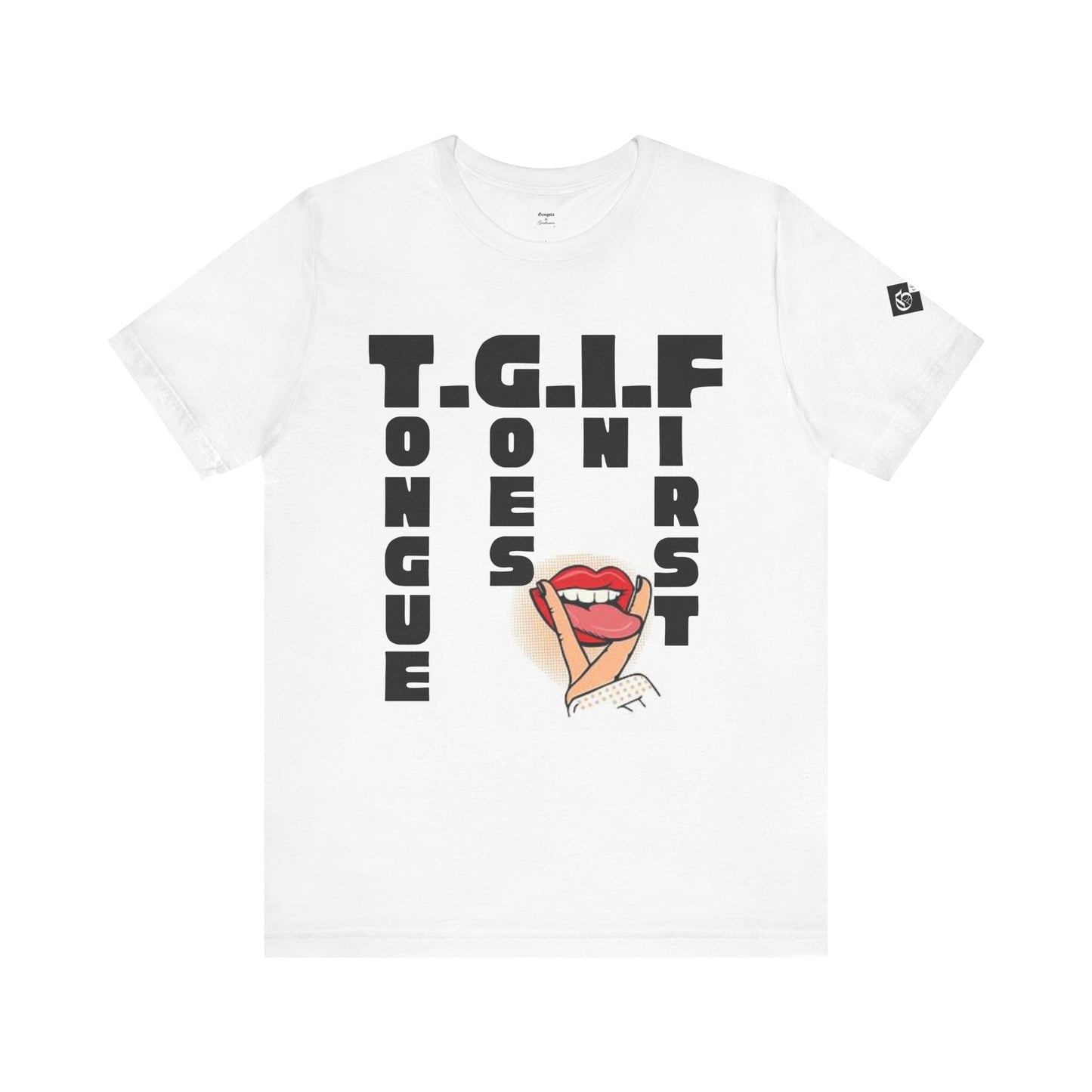 TGIF Tongue Graphic Tee - Unisex Jersey Short Sleeve T-Shirt