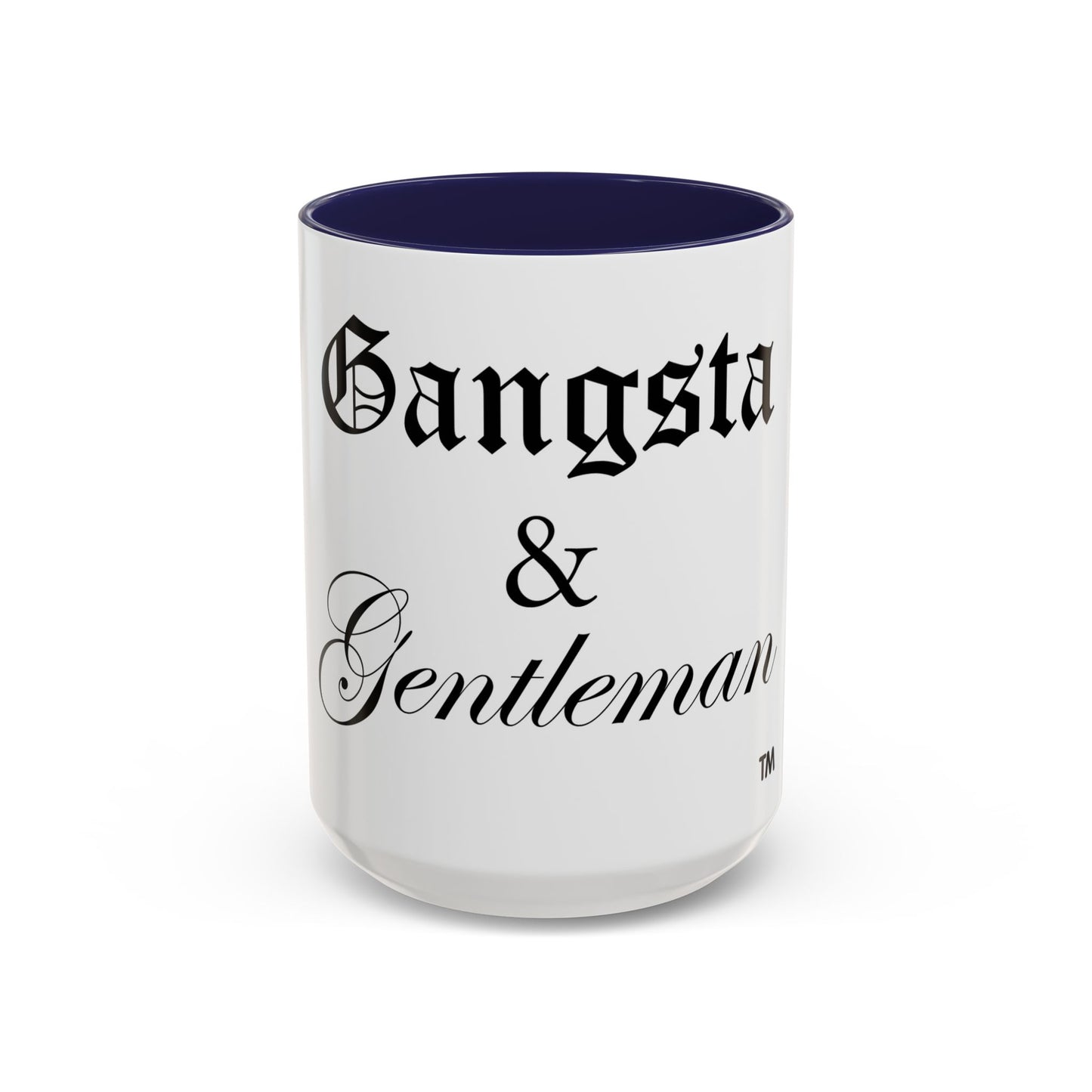 Gangsta & Gentleman Coffee Mug (15oz)