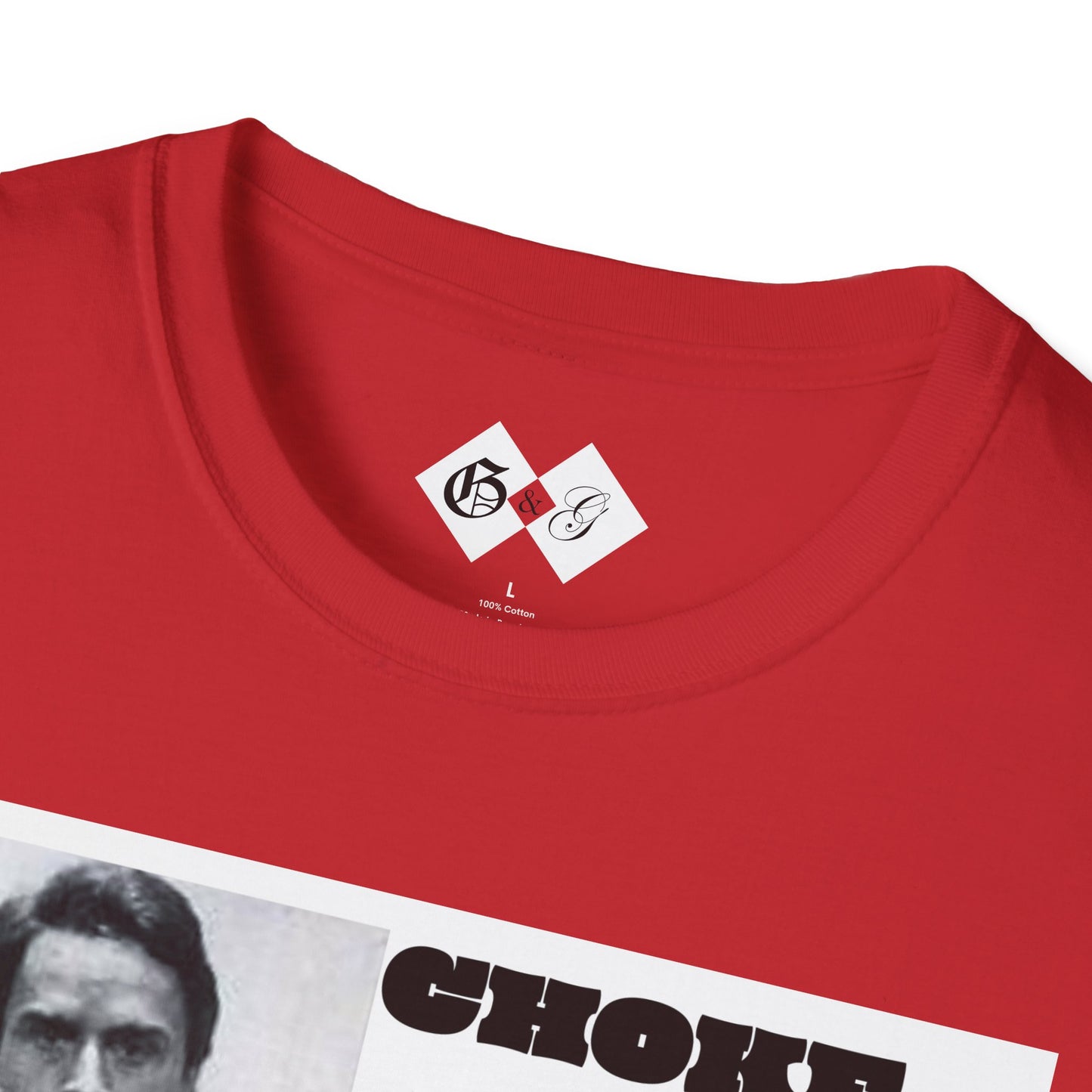 Unisex Graphic T-Shirt - Choke Me Like Bundy, Eat Me Like Dahmer - Edgy Humor Tee