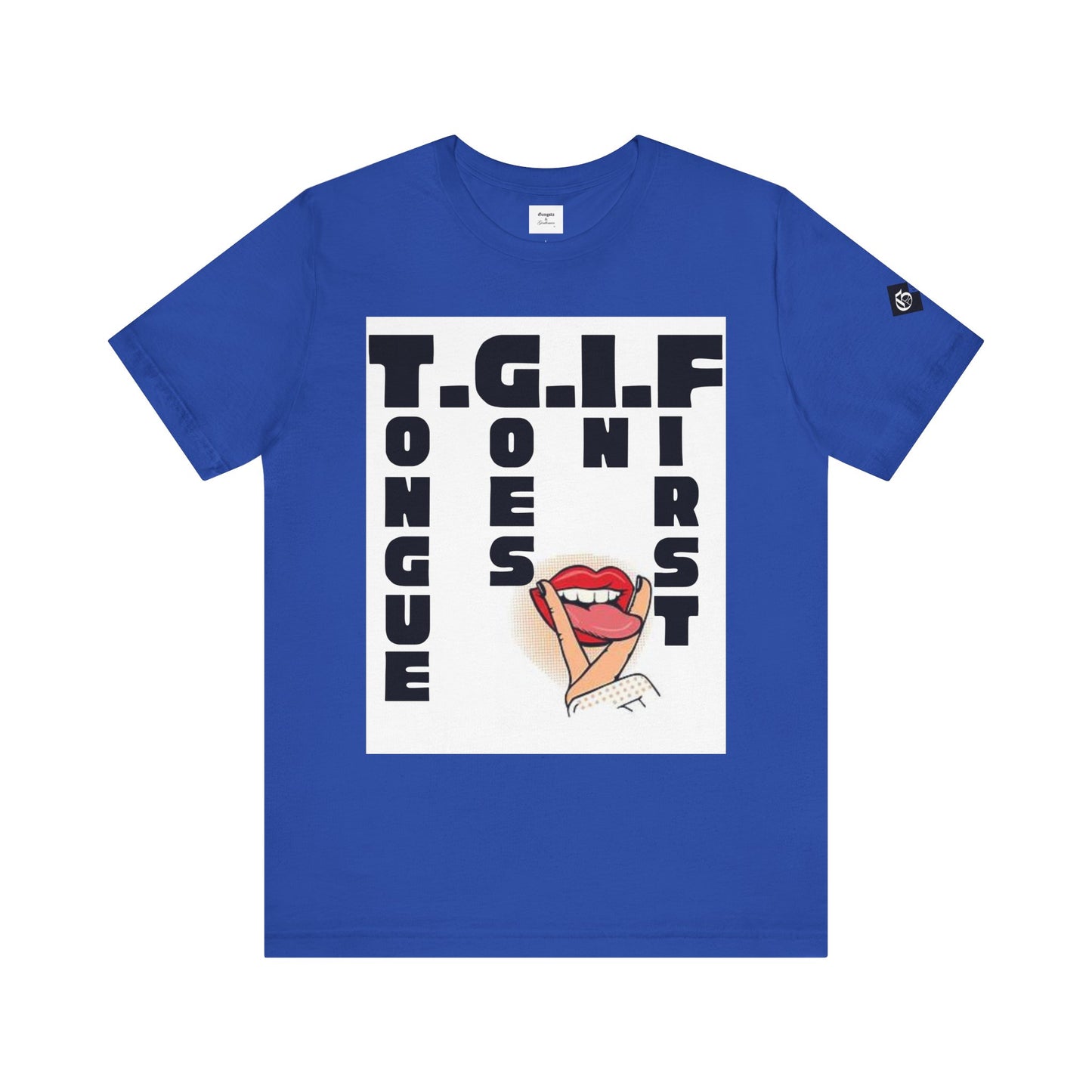 TGIF Tongue Graphic Tee - Unisex Jersey Short Sleeve T-Shirt