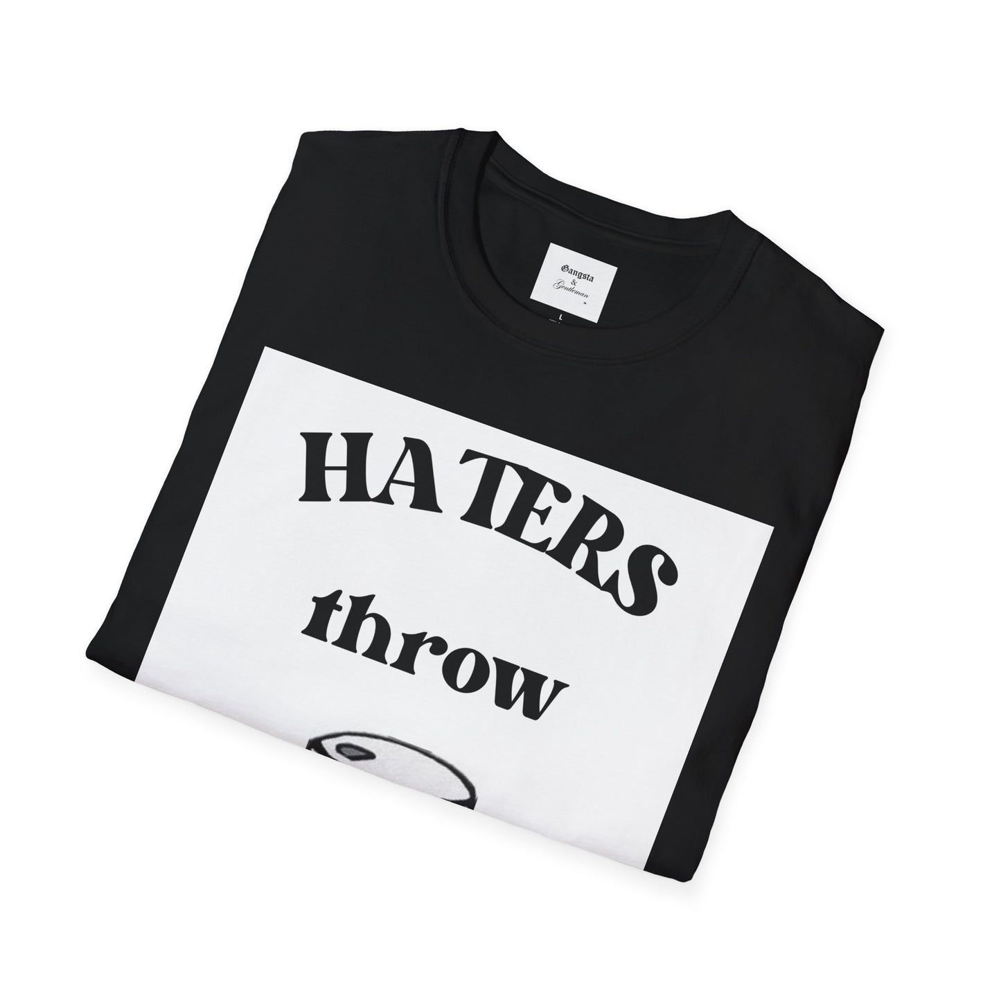 Haters & Hustlers Unisex T-Shirt - Hustlers Get Cheese Graphic Tee