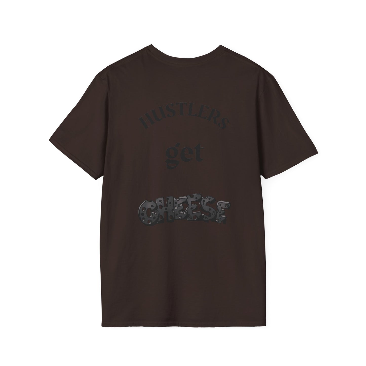 Haters & Hustlers Unisex T-Shirt - Hustlers Get Cheese Graphic Tee