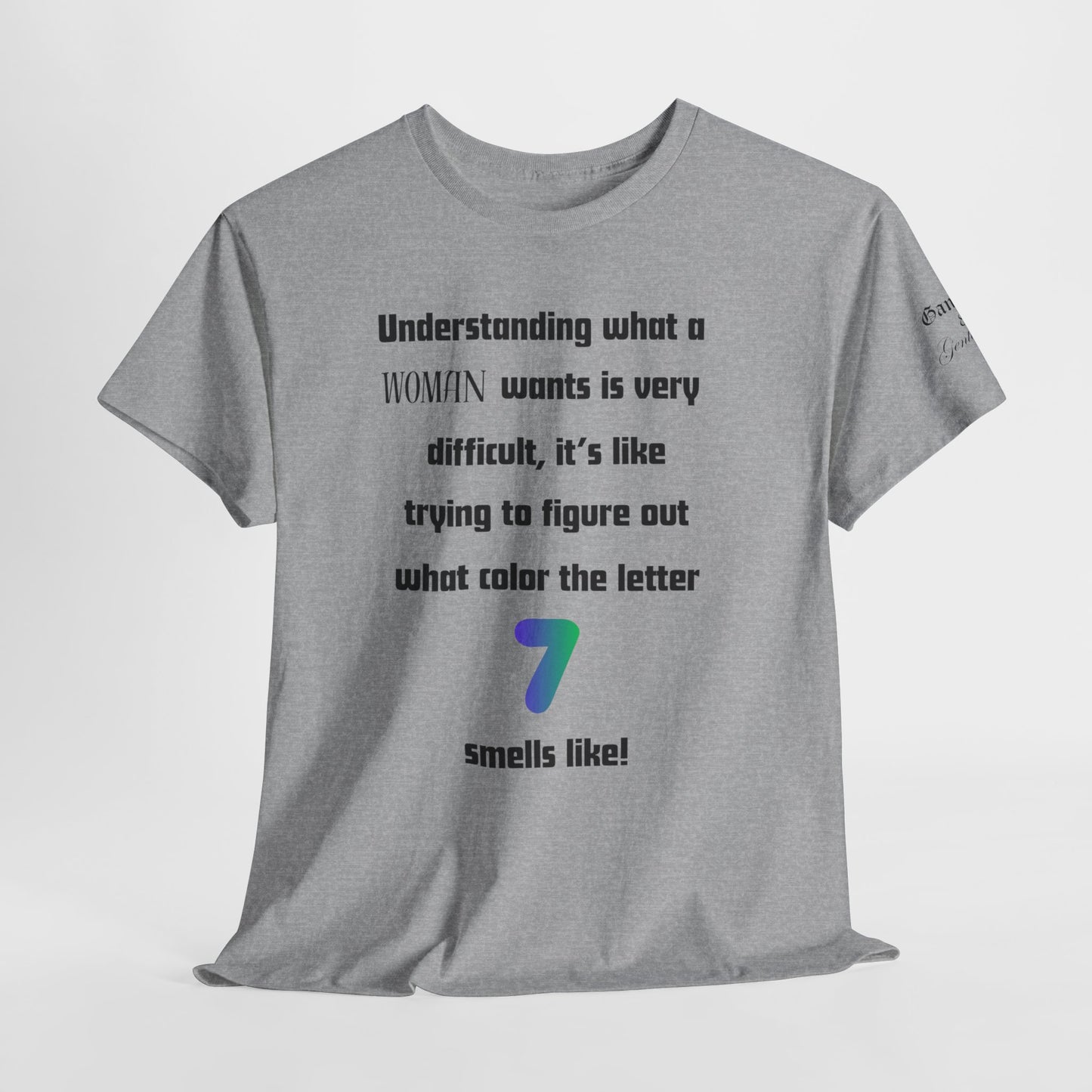 Whimsical Unisex T-Shirt - "Understanding What a Woman Wants" Graphic Tee