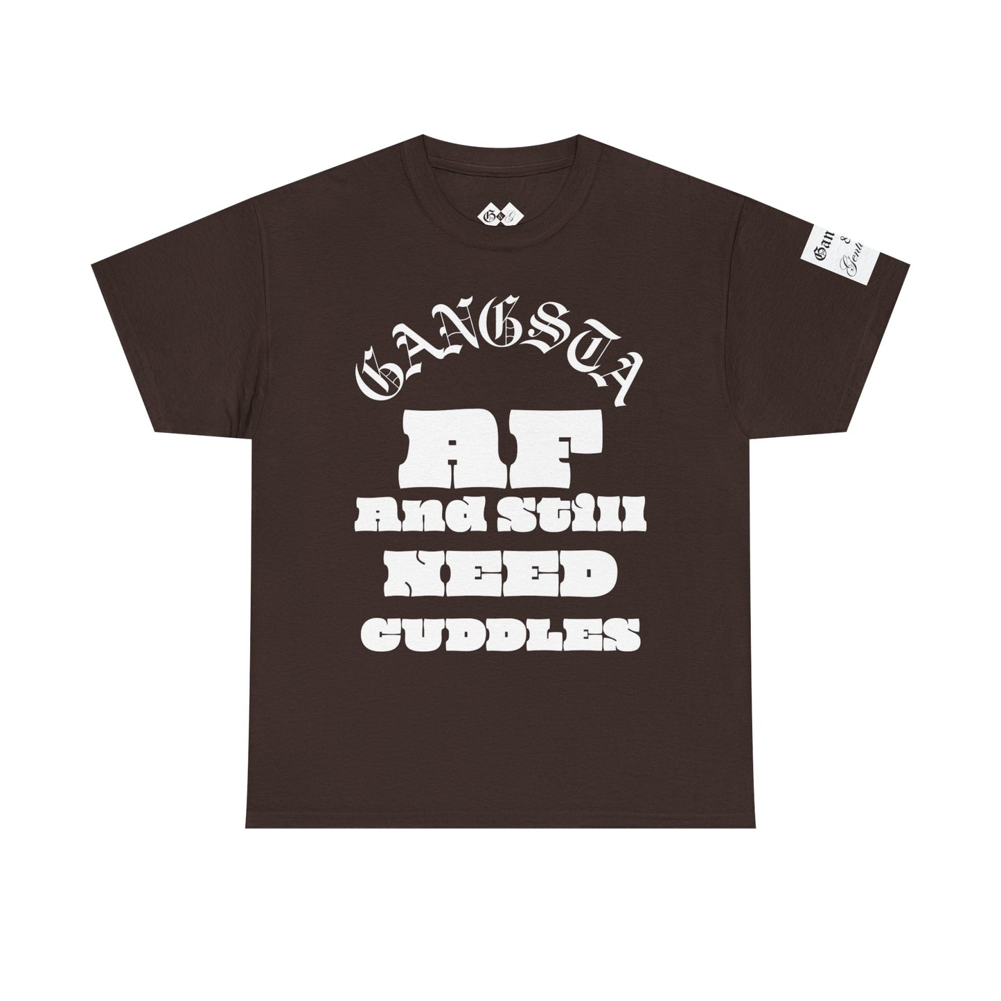 'Still Need Cuddles' unisex t shirt by Gangsta  & Gentleman