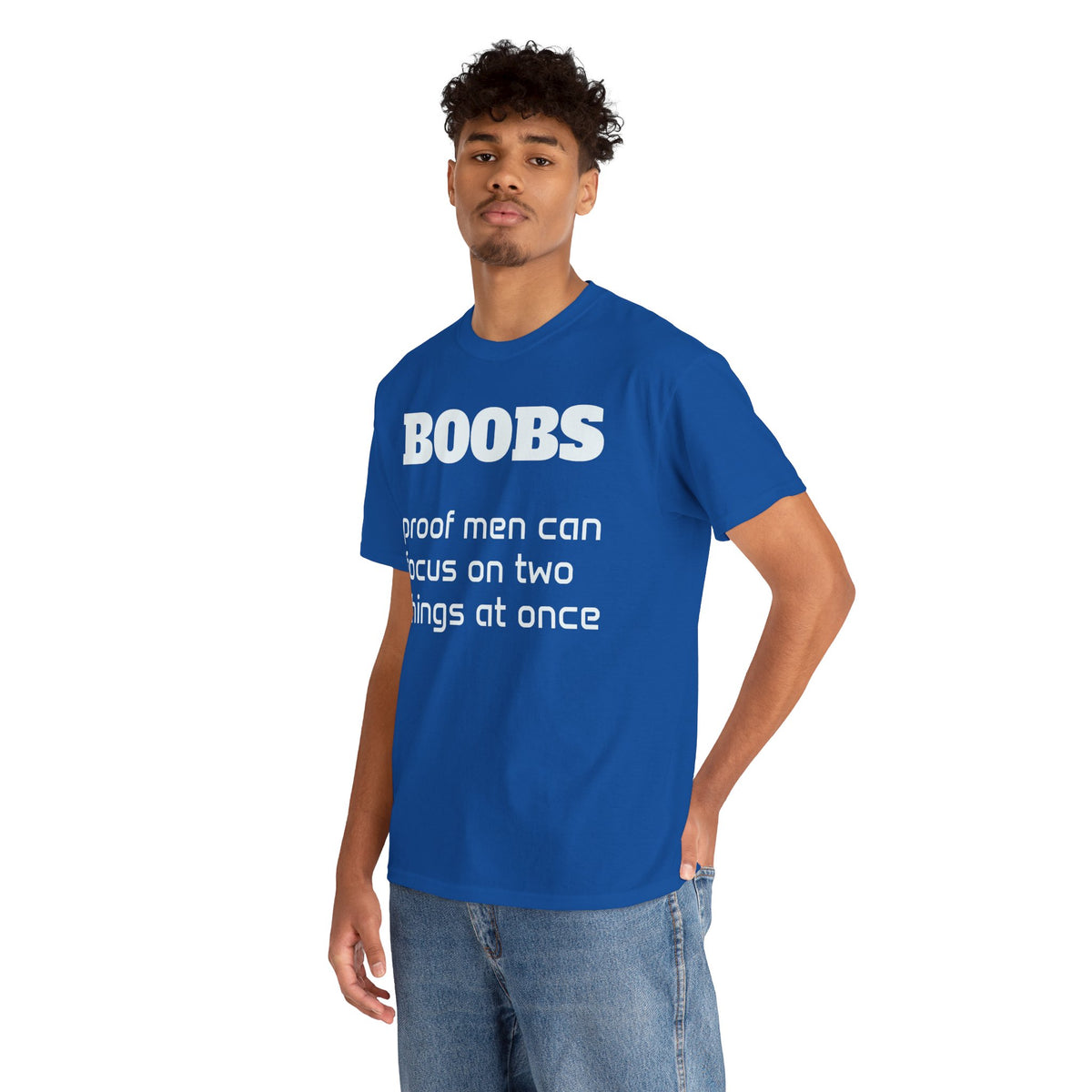 Graphic Tee — "BOOBS: proof men can focus on two things at once"