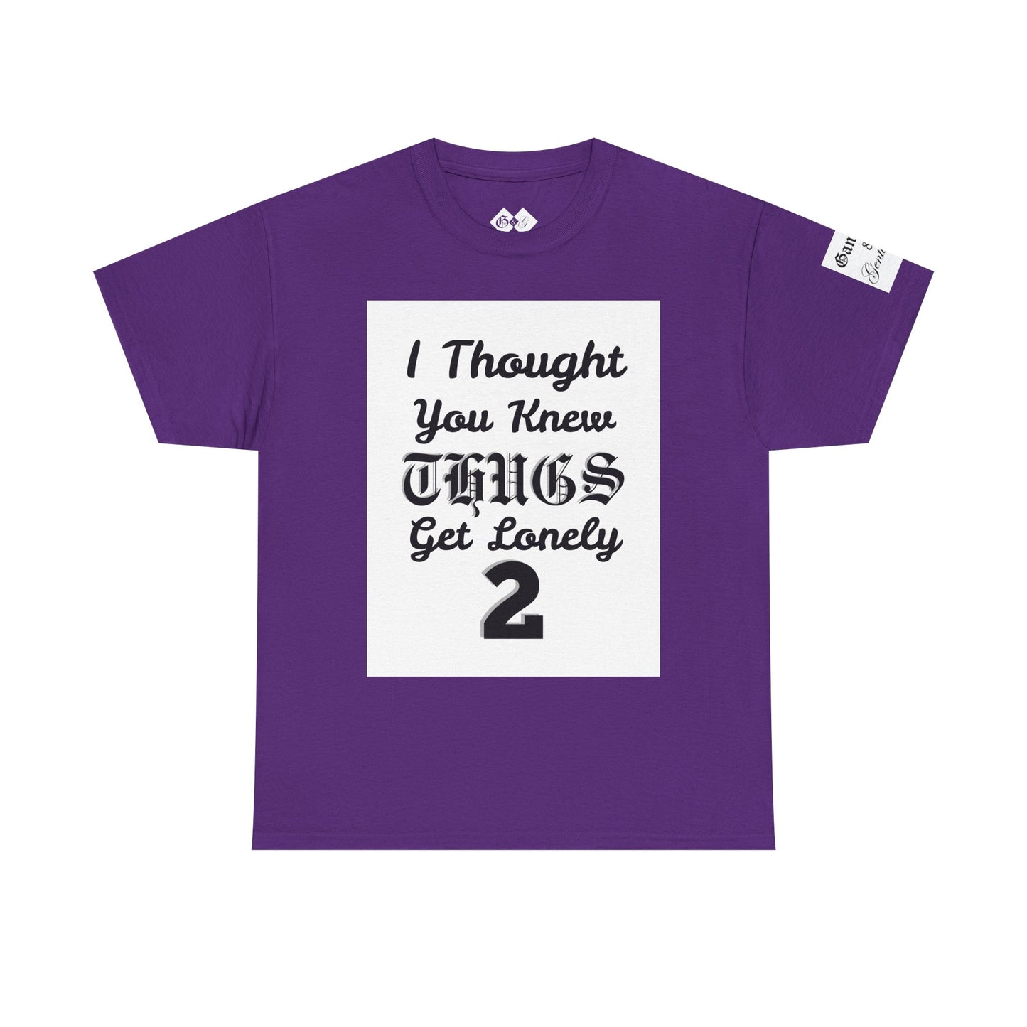 'Thugs Get Lonely 2' T‑Shirt