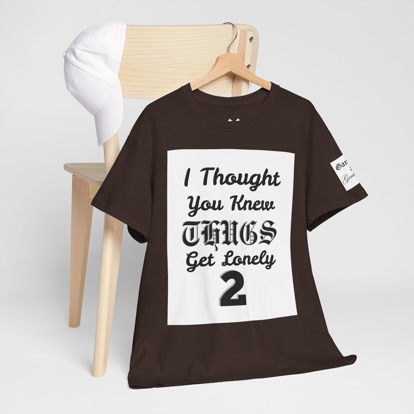 'Thugs Get Lonely 2' T‑Shirt
