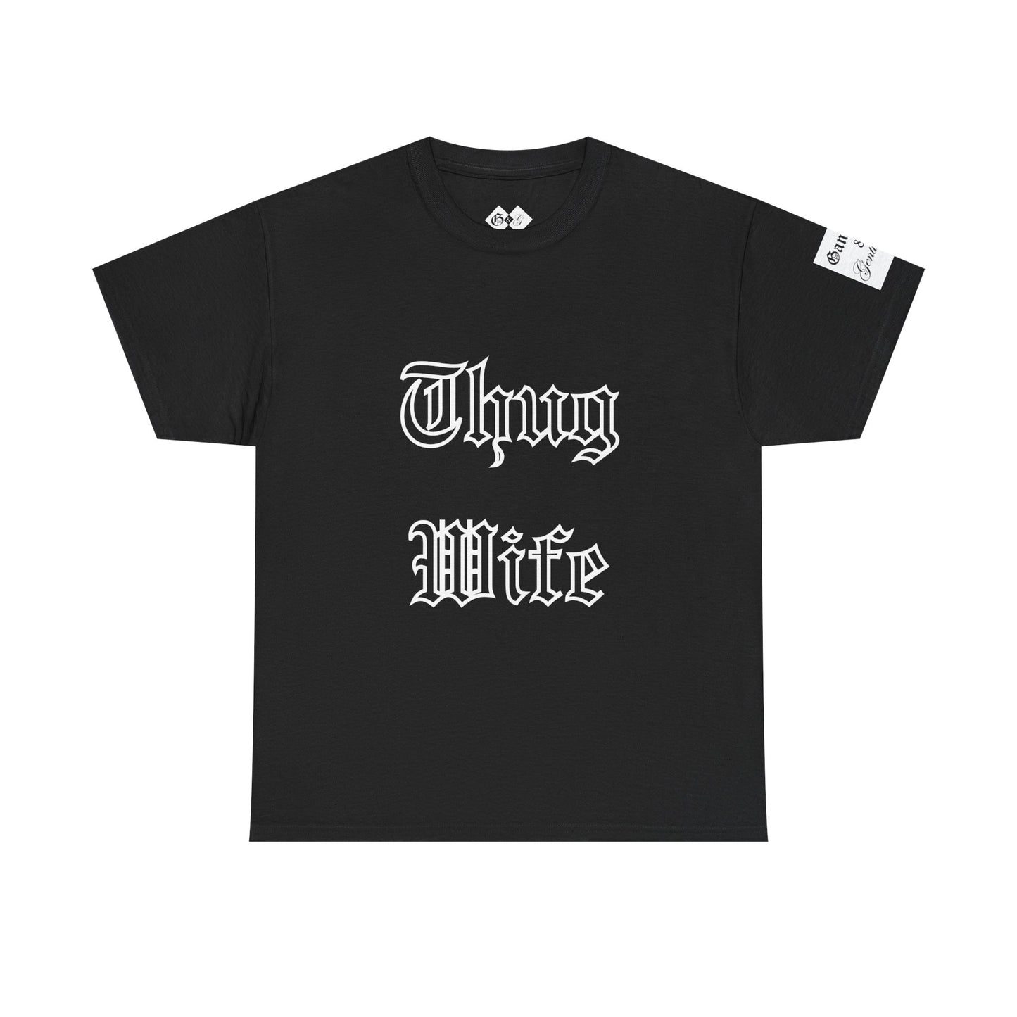 Thug Wife T-Shirt by Gangsta & Gentleman- Graphic Tee for Bold Wives