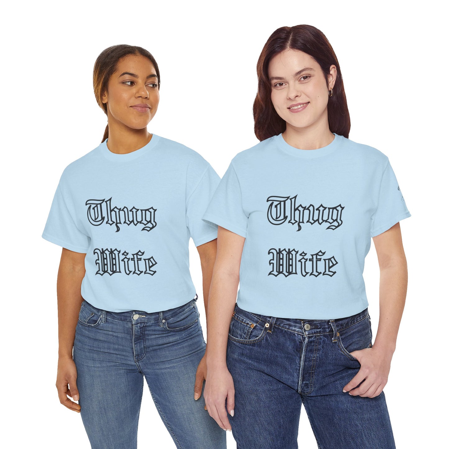 Thug Wife T-Shirt by 'Gangsta & Gentleman'