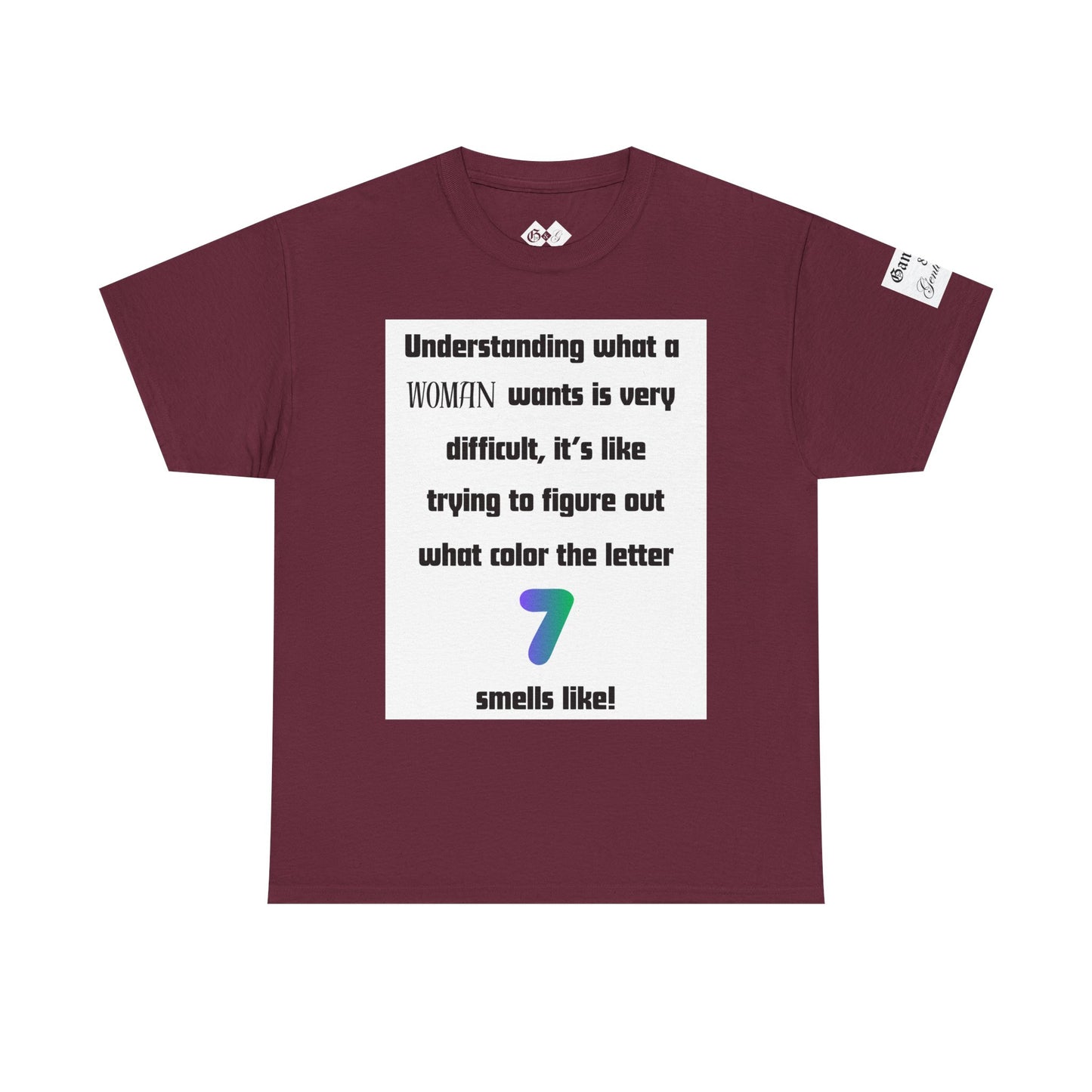 Graphic Tee — "Understanding What a Woman Wants" Funny Quote T‑Shirt