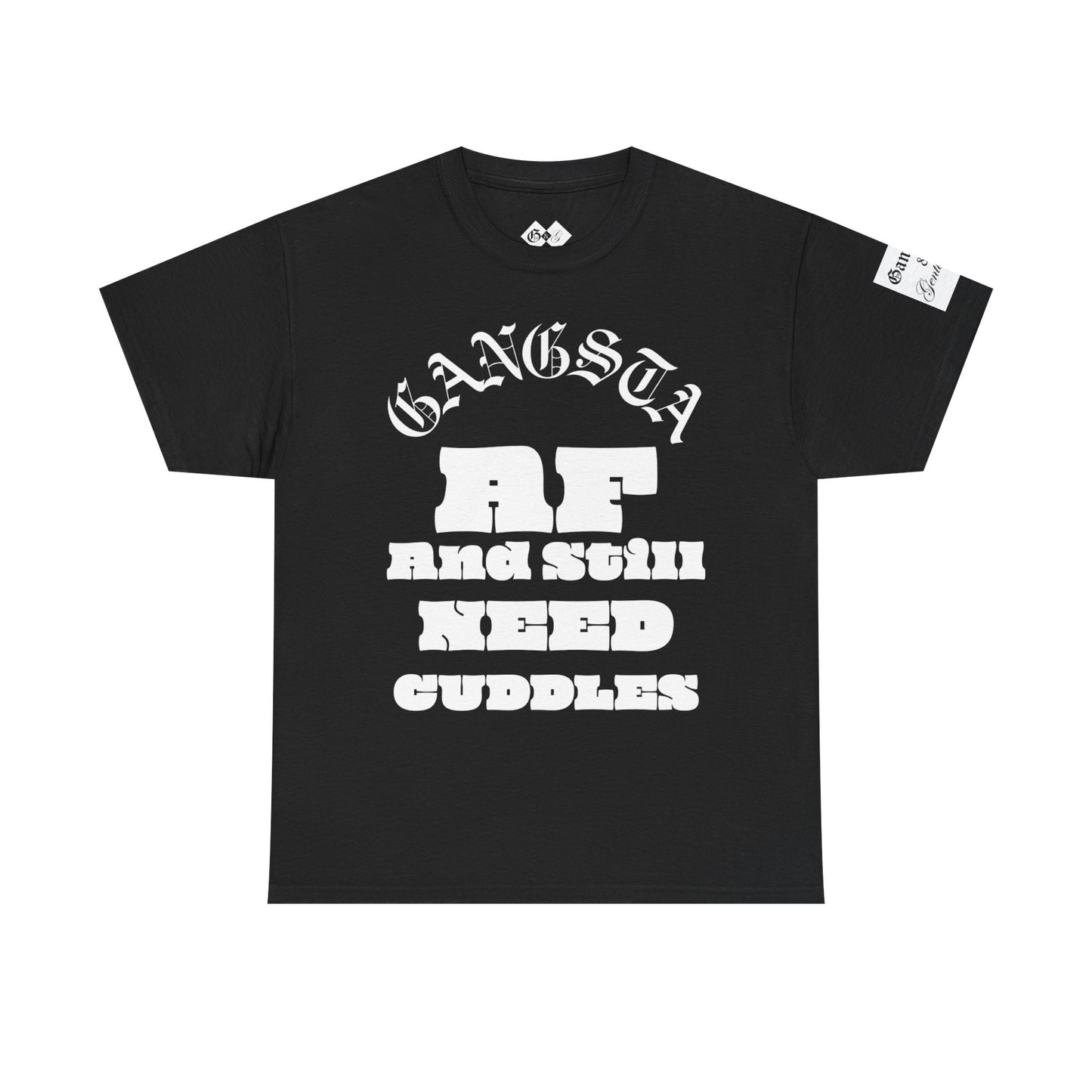 'Still Need Cuddles' unisex t shirt by Gangsta  & Gentleman