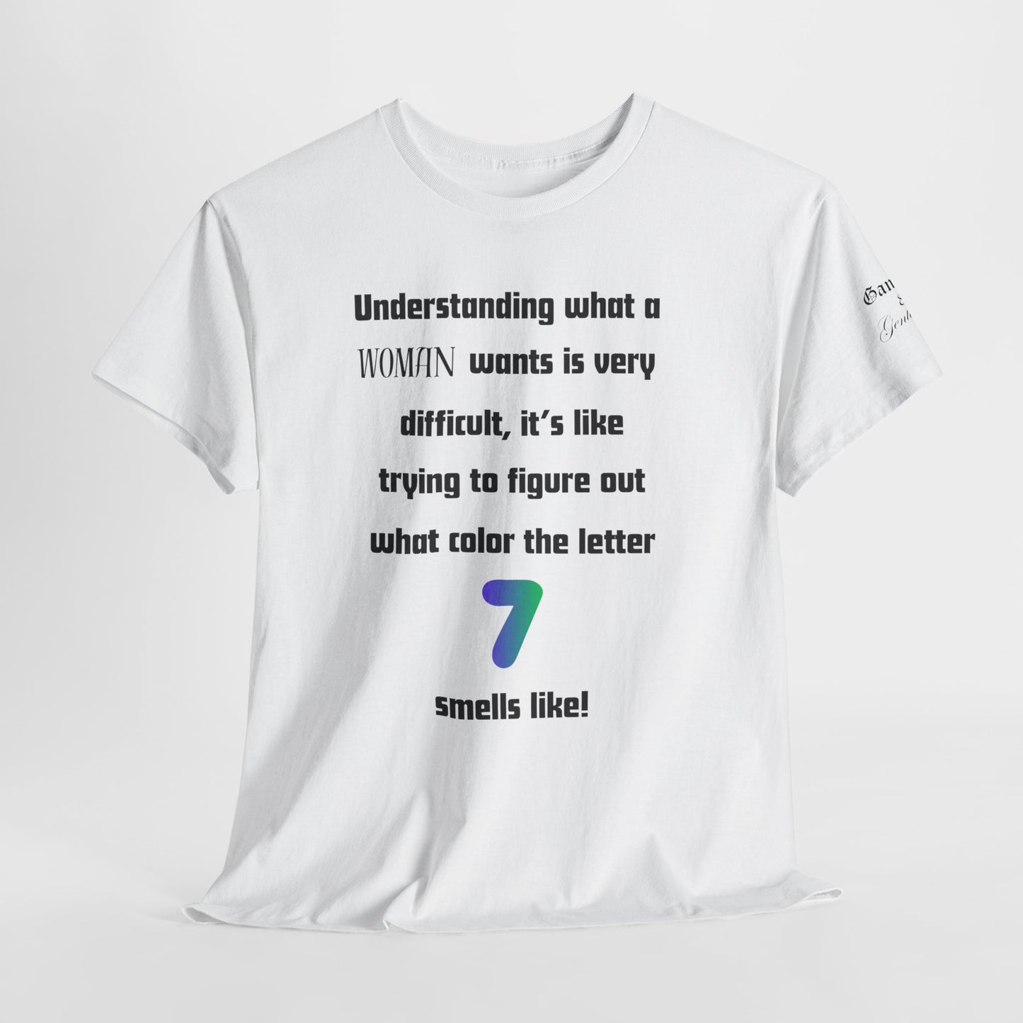 Whimsical Unisex T-Shirt - "Understanding What a Woman Wants" Graphic Tee