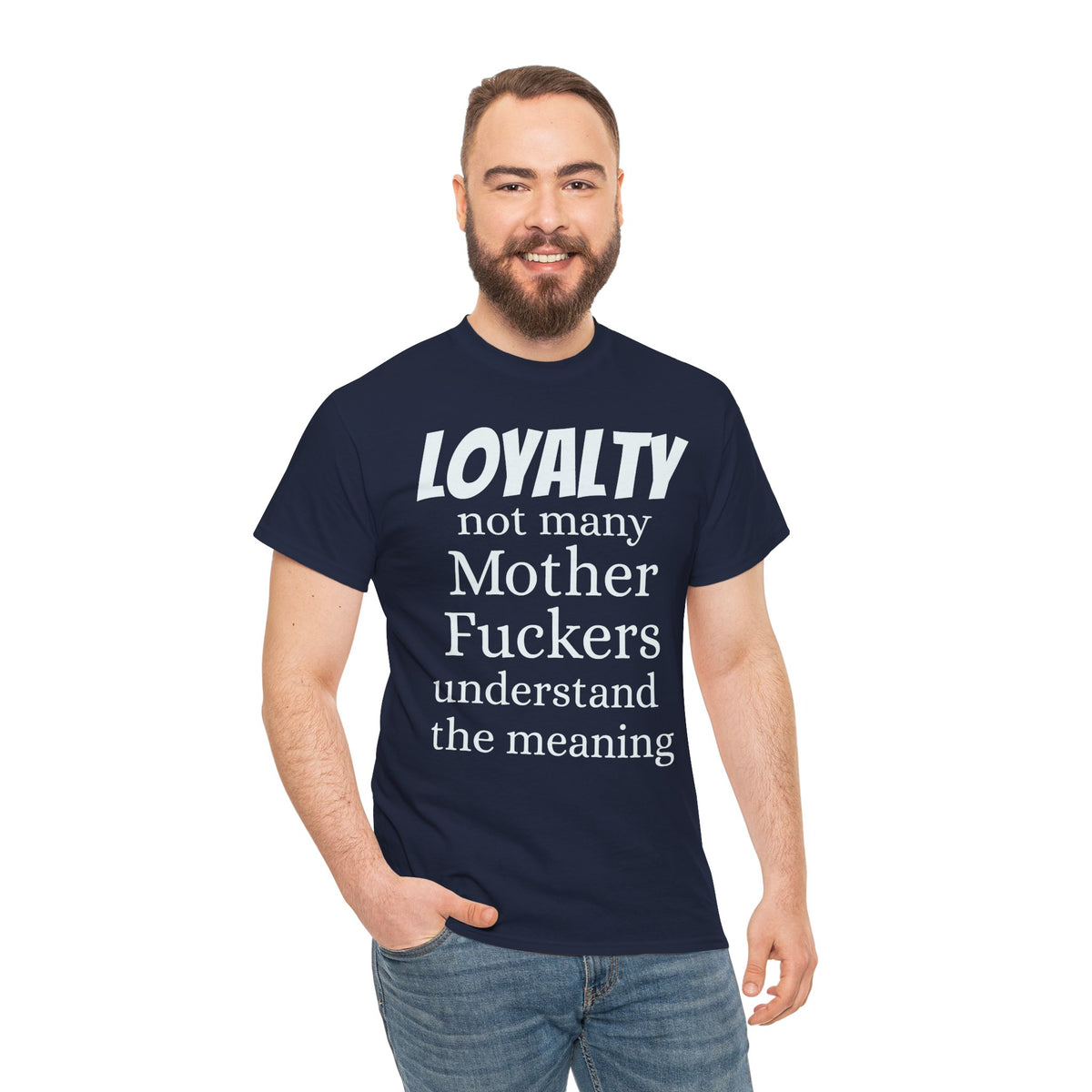 Graphic Tee — "LOYALTY not many Mother F***ers understand the meaning" (Gangsta & Gentleman Back)