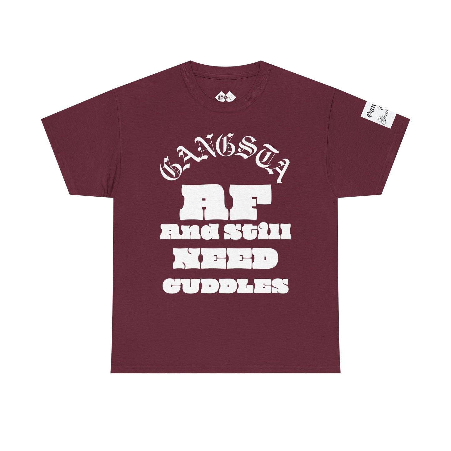 'Still Need Cuddles' unisex t shirt by Gangsta  & Gentleman