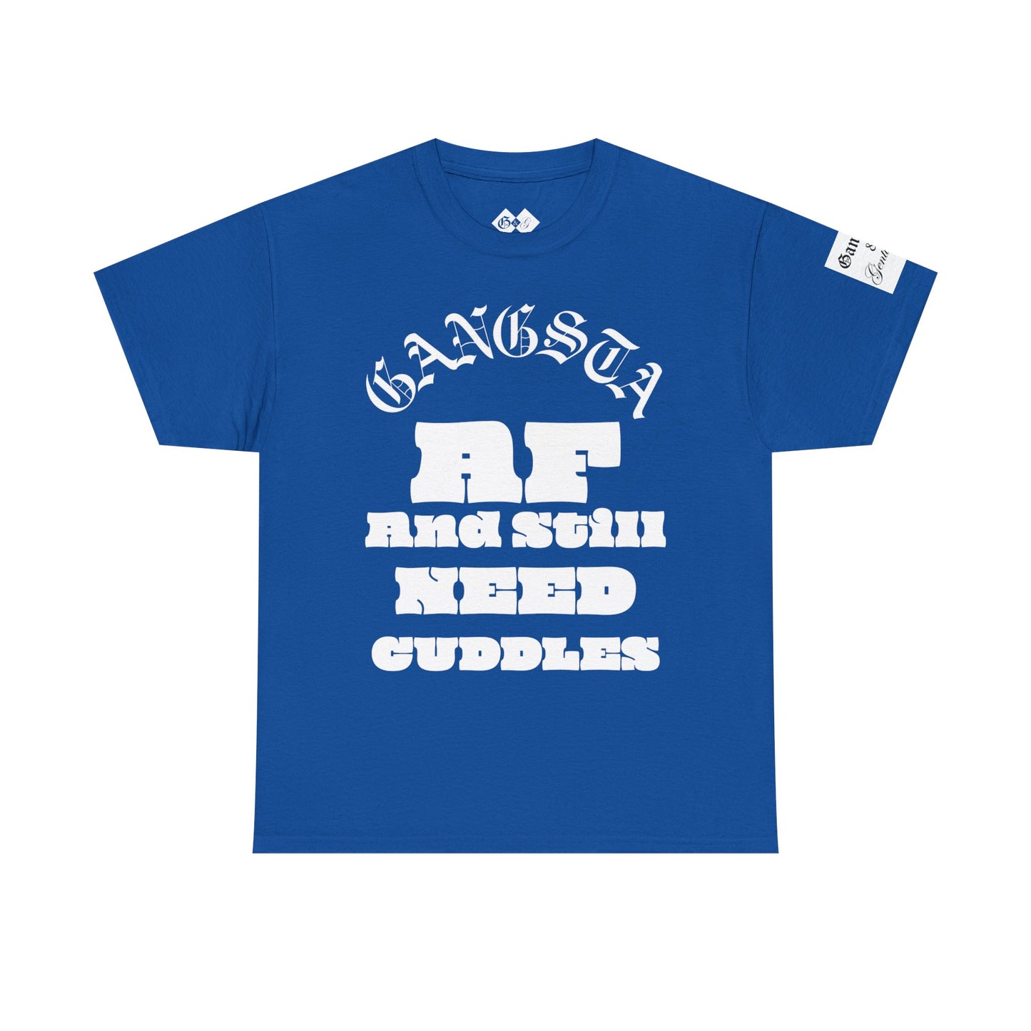 'Still Need Cuddles' unisex t shirt by Gangsta  & Gentleman